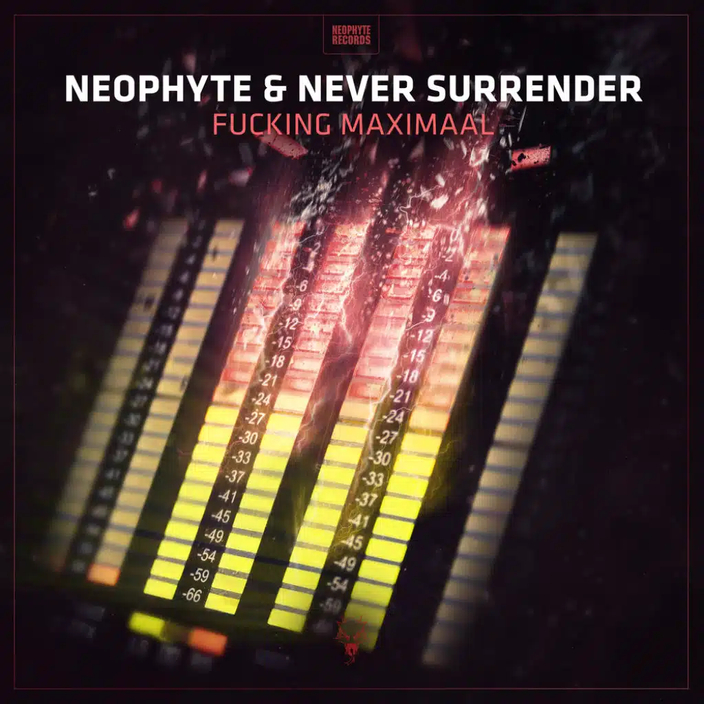 Neophyte & Never Surrender