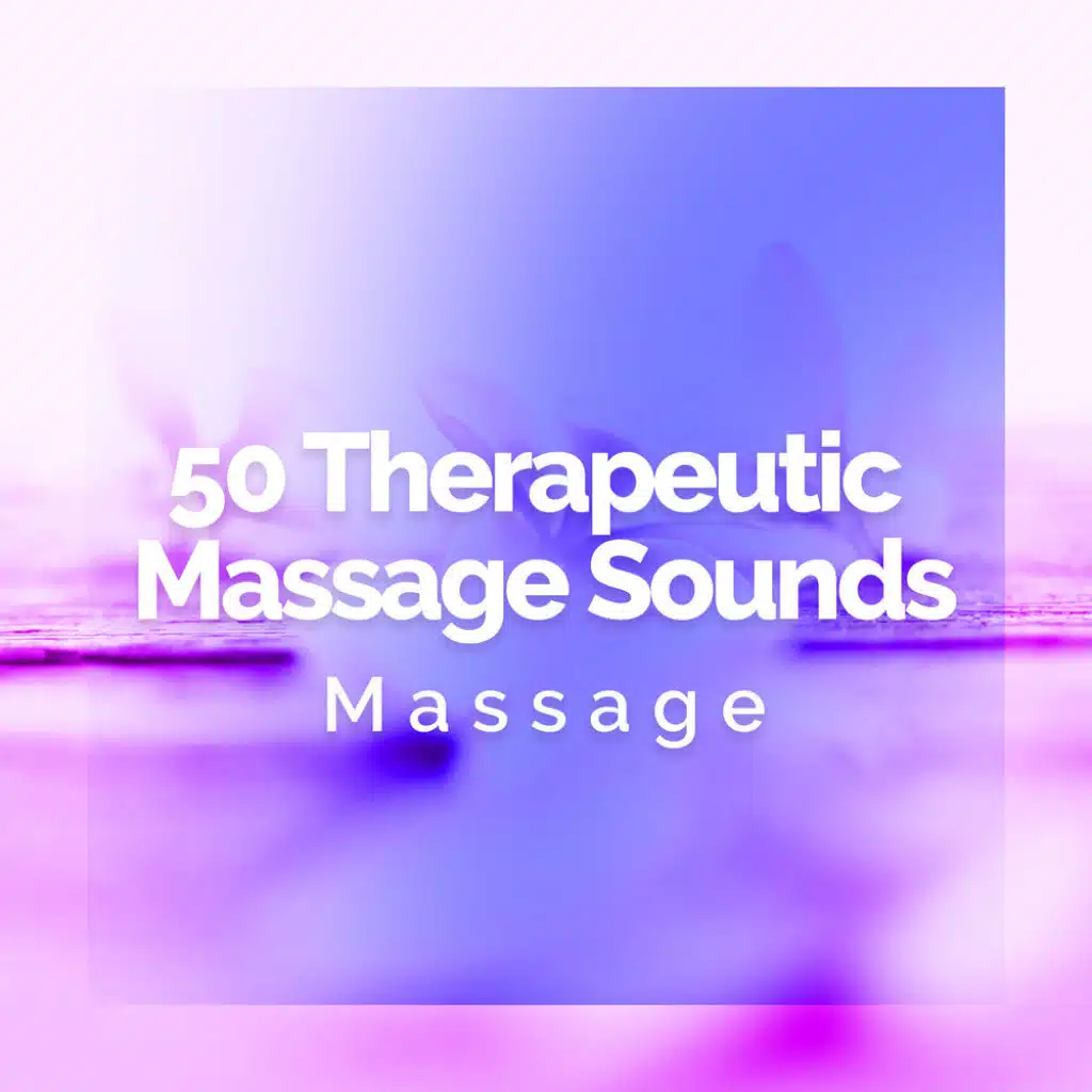 50 Therapeutic Massage Sounds