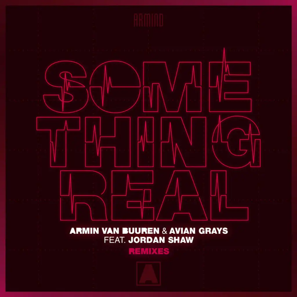 Something Real (Main Circus Remix) [feat. Jordan Shaw]