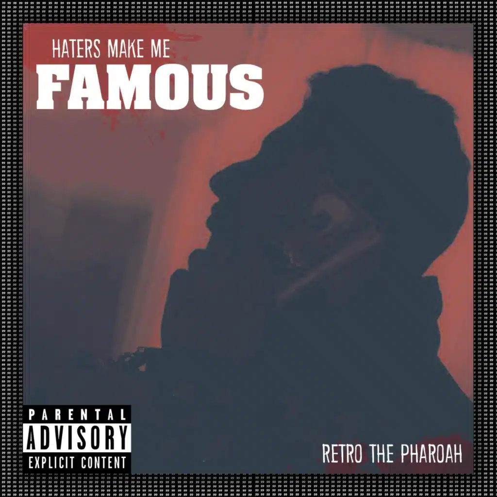 Haters Make Me Famous