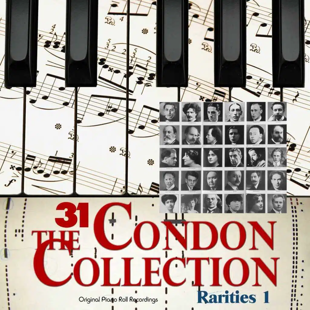 The Condon Collection, Vol. 31 - Original Piano Roll Recordings: Rarities, Pt. 1