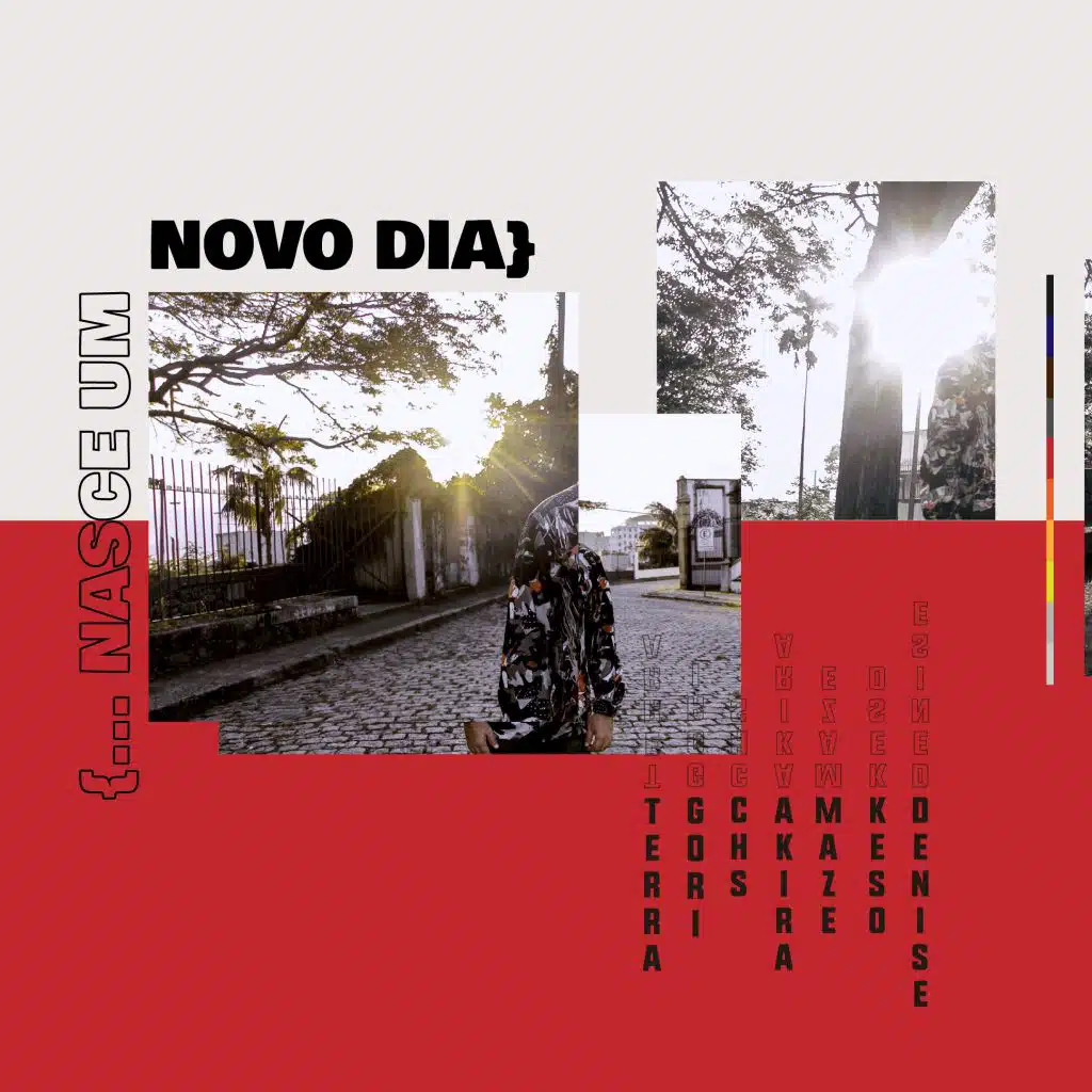 Nasce um Novo Dia (feat. MAZE, Keso, Denise & Goribeatzz)