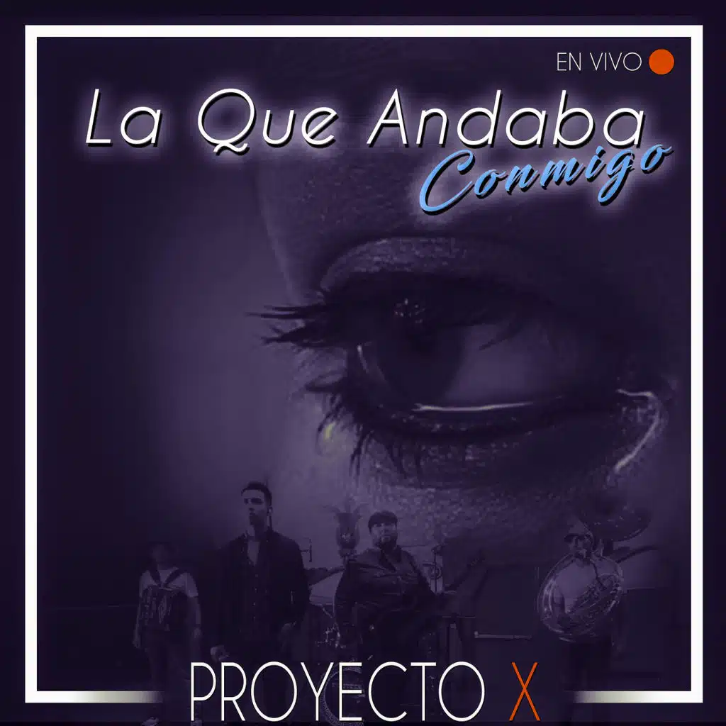 La Que Andaba Conmigo (En Vivo)