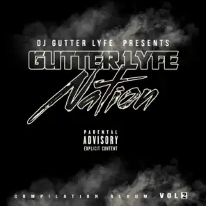DJ Gutter Lyfe Presents: Gutter Lyfe Nation, Vol. 2