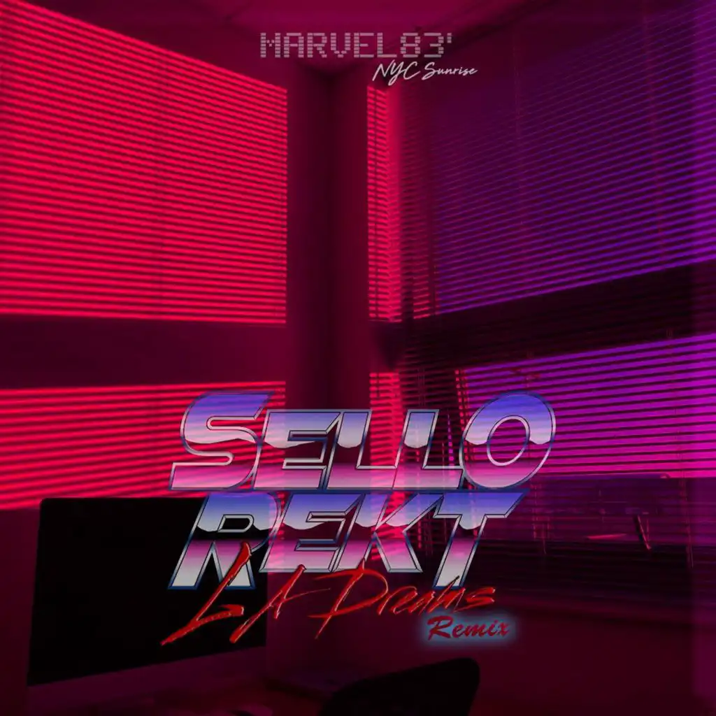 NYC Sunrise (Sellorekt L.A. Dreams Remix)