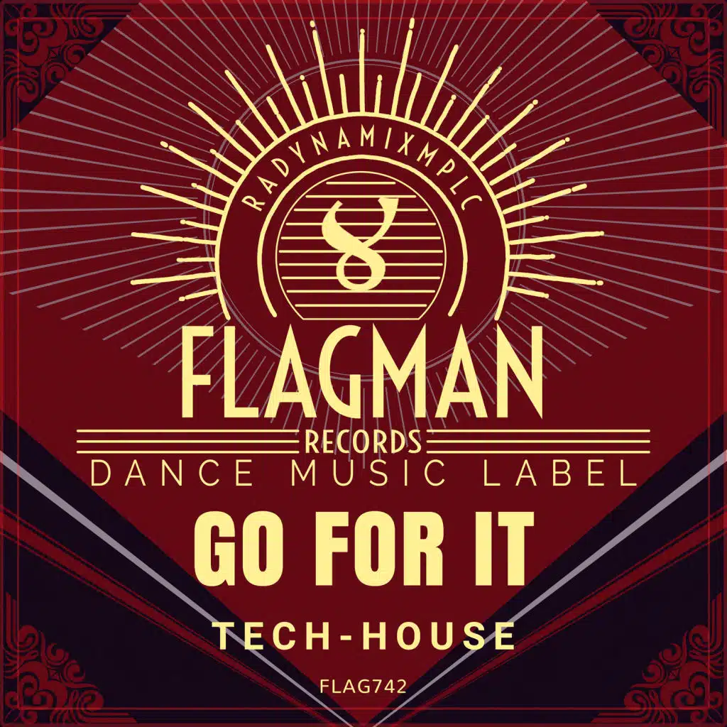 Got For It Tech House