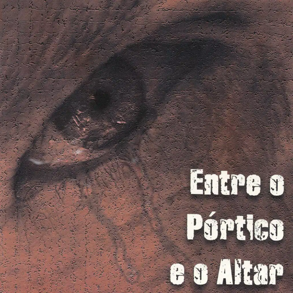 Entre o Pórtico e o Altar (Ao Vivo)