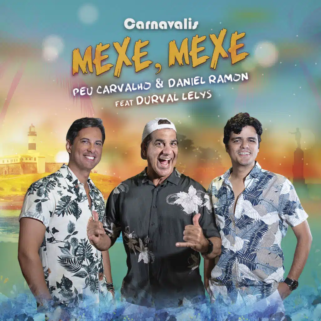 Mexe Mexe (feat. Durval Lelys)