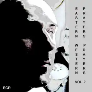 Eastern Prayers, Western Prayers, Vol. 2