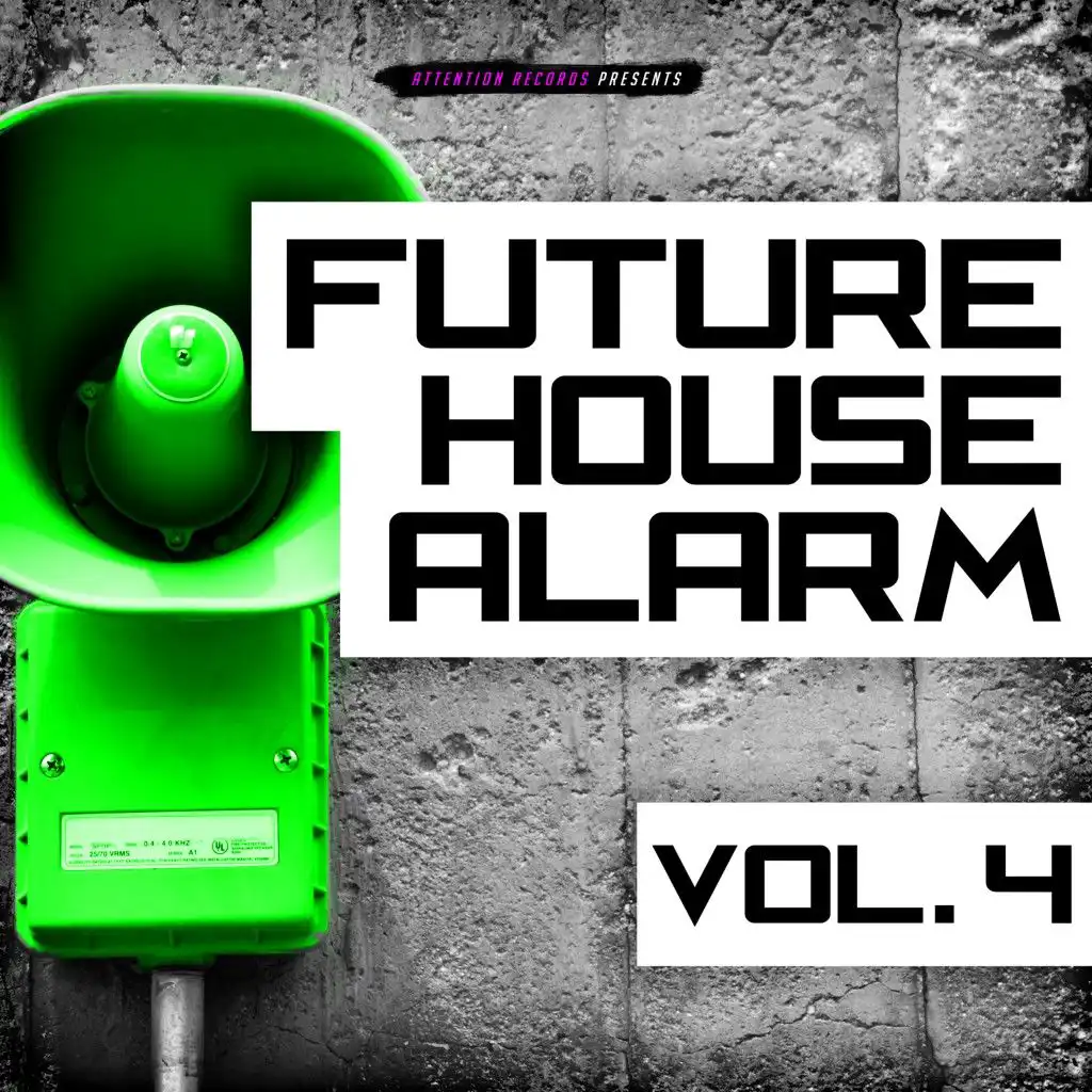 Future House Alarm, Vol. 4