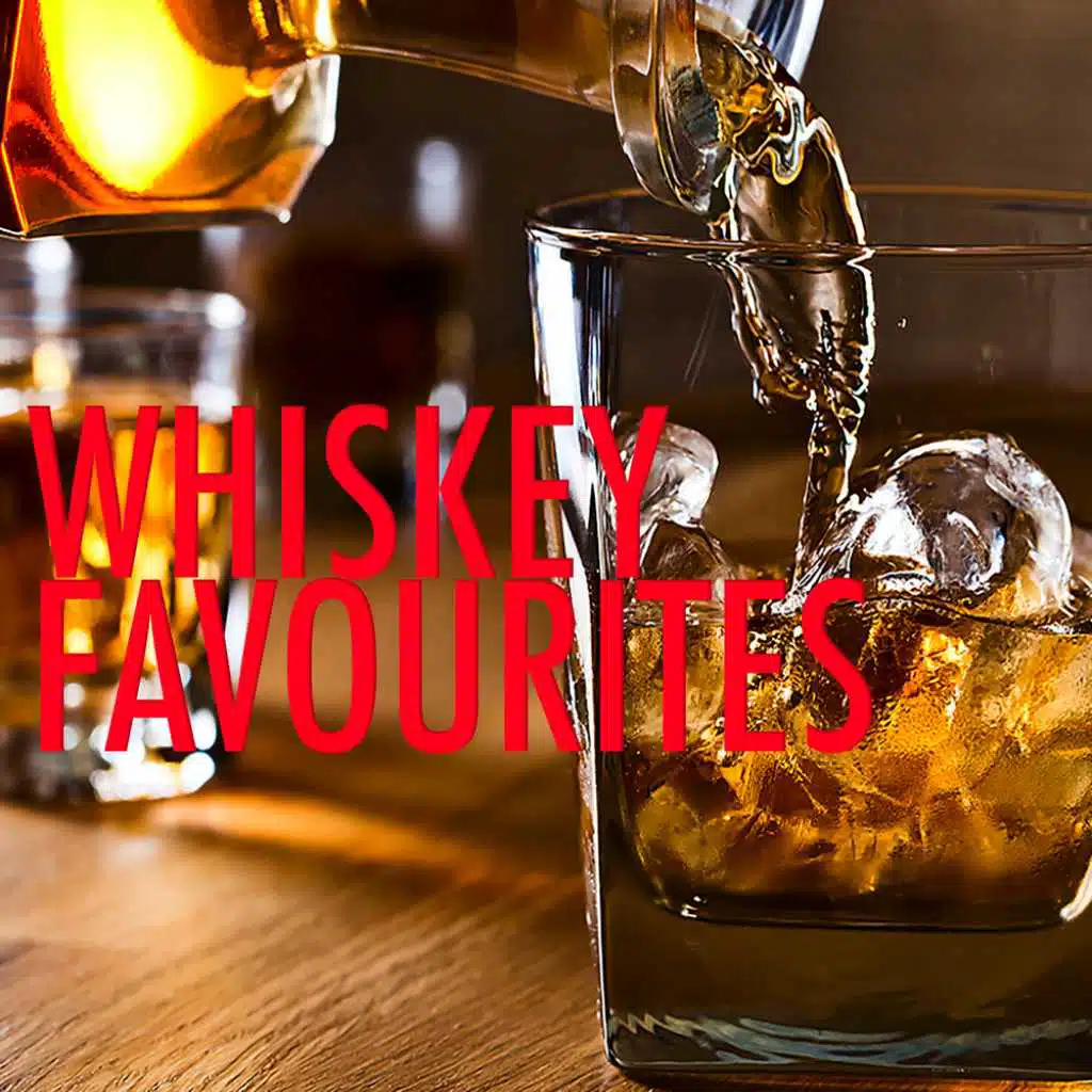 Whiskey Favourites