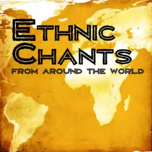 Ethnic Chants from Around the World