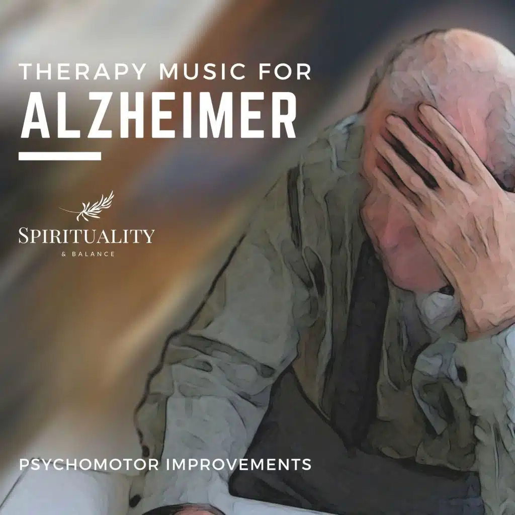 Therapy Music For Alzheimer - Psychomotor Improvements