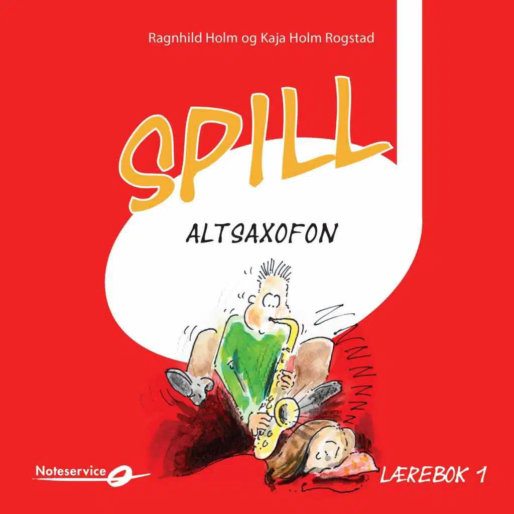 Spill Altsaxofon 1 - Lydeksempler | Lærebok av Ragnhild Holm og Kaja Holm Rogstad