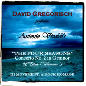 Antonio Vivaldi's "The Four Seasons" Concerto No. 2 in G Minor: L'Estate / Summer III Movement (A Rock Homage)