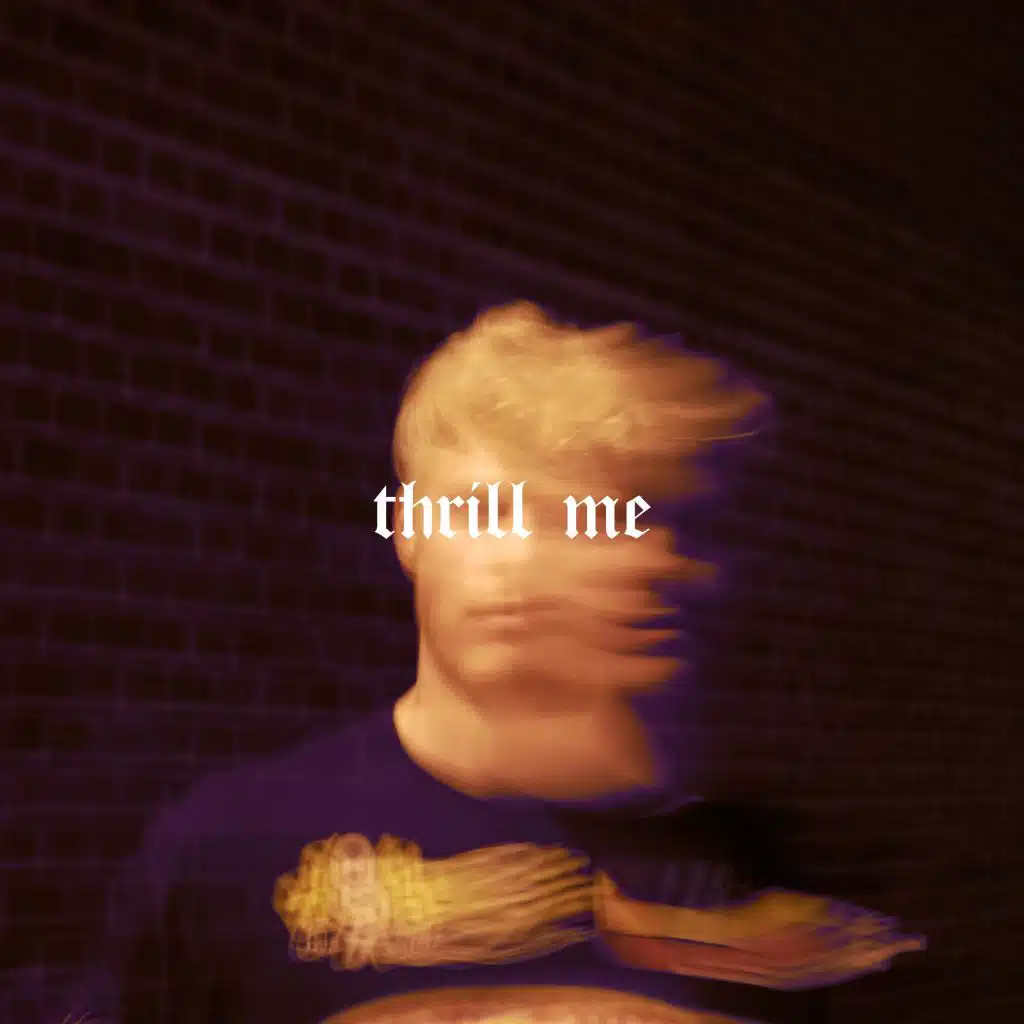 Thrill Me