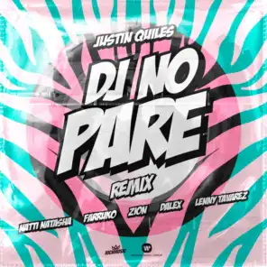 DJ No Pare (feat. Zion, Dalex, Lenny Tavárez) [Remix]