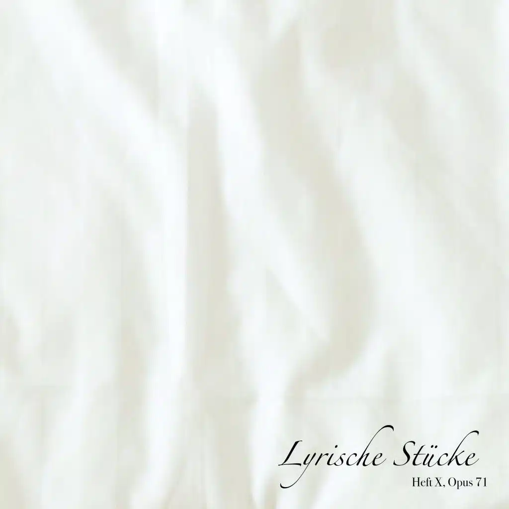 Lyrische Stücke, Heft X, Op. 71