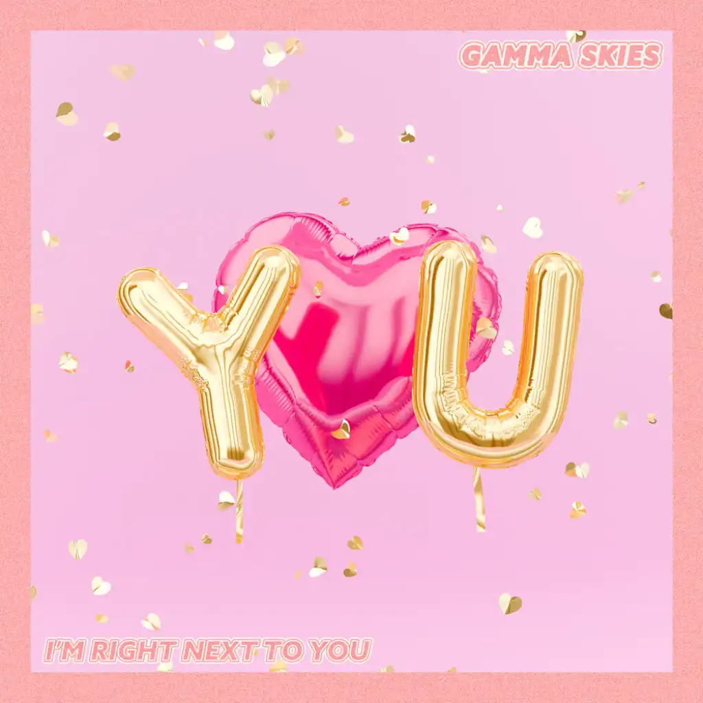 I'm Right Next to You (feat. Mia Pfirrman)