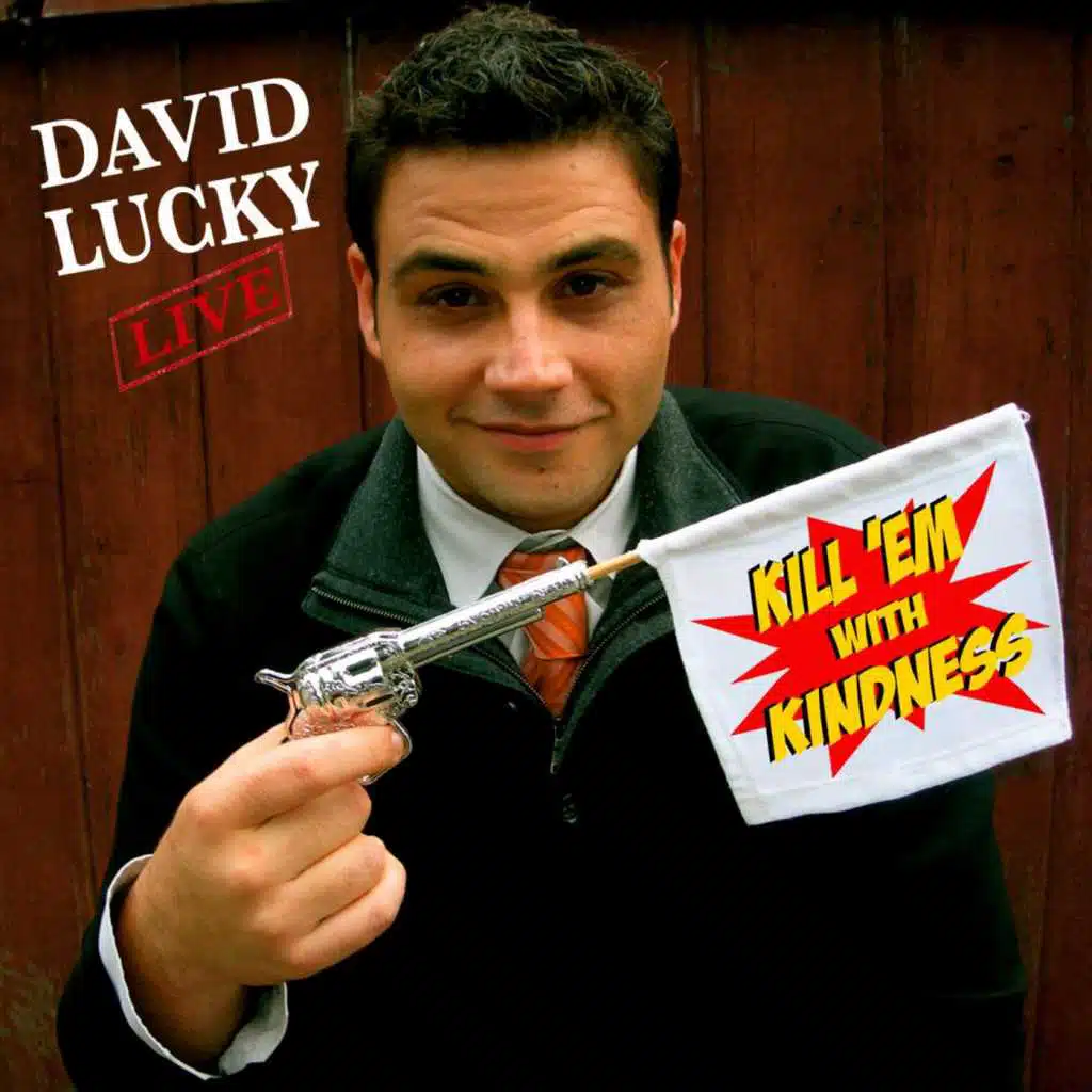 Kill 'em With Kindness