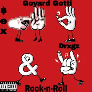 $ex Drxgz & Rock N Roll
