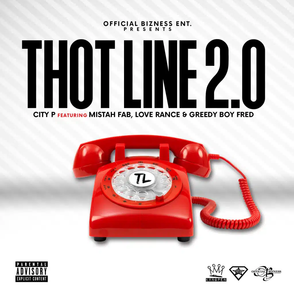 Thot Line 2.0 (feat. Mistah F.A.B., LoveRance & GreedyBoyFred)