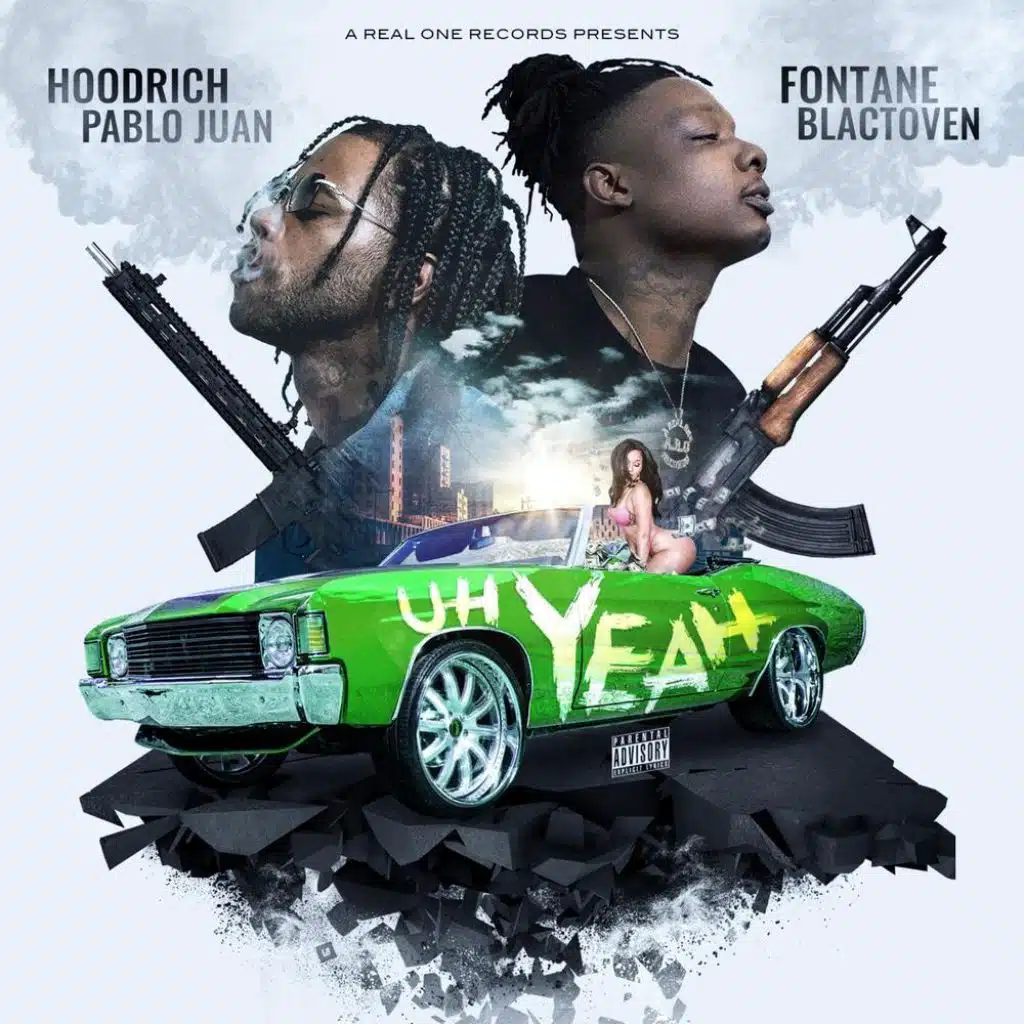 Uh Yeah (feat. Hoodrich Pablo Juan)