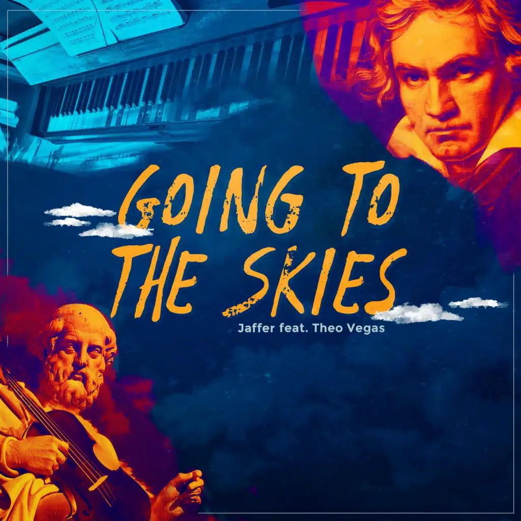 Going to the Skies (feat. Theo Vegas)