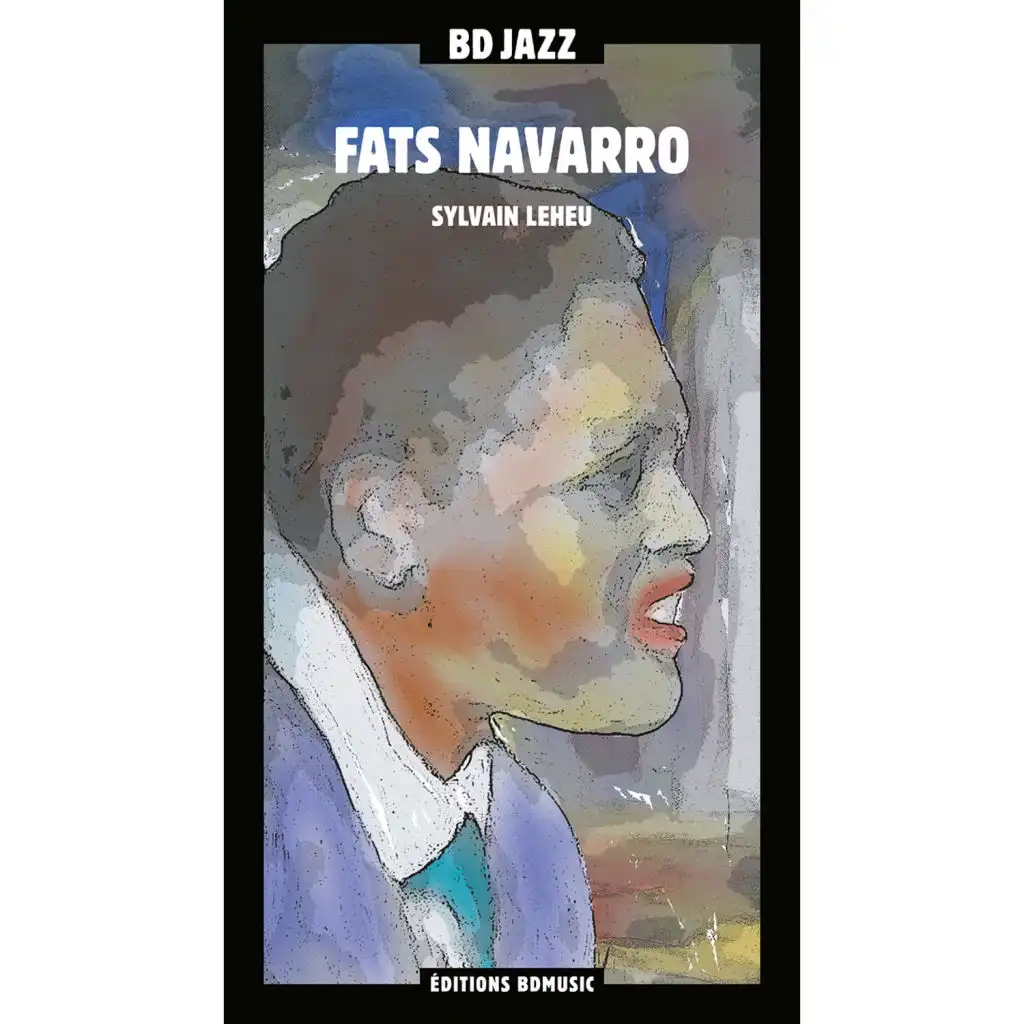 BD Music Presents Fats Navarro