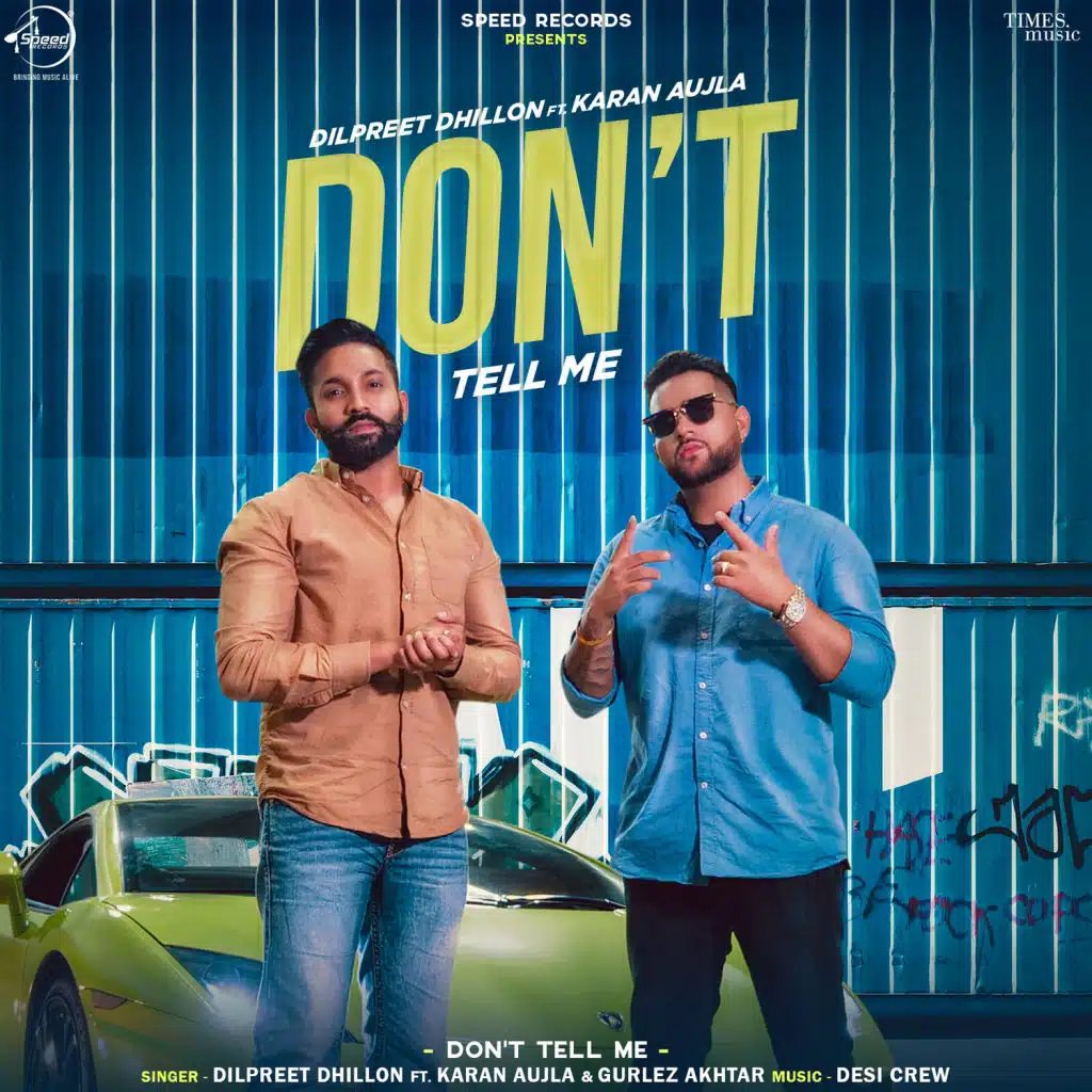 Don't Tell Me (feat.  Karan Aujla  &  Gurlez Akhtar)