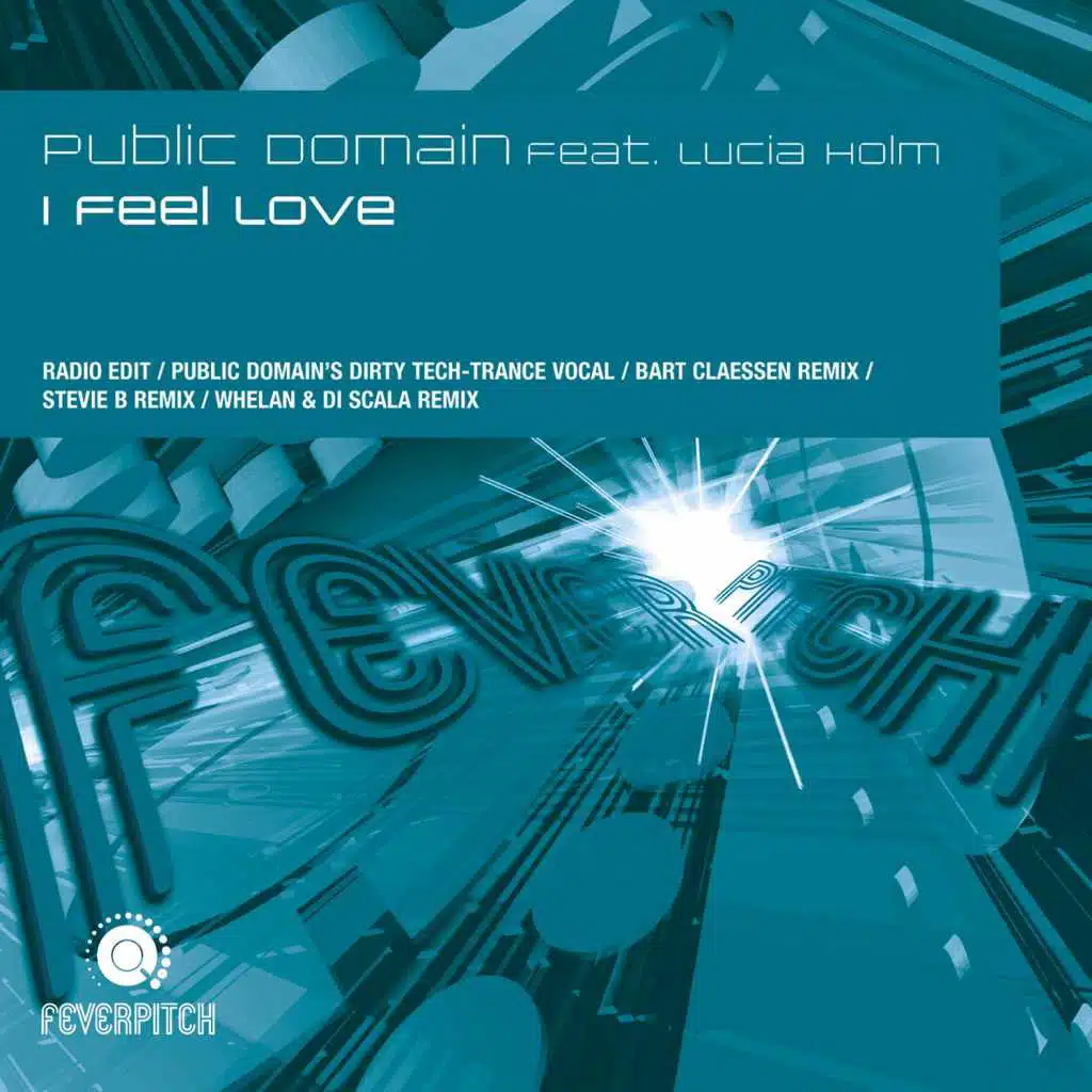 I Feel Love (Public Domain's Dirty Tech-Trance Vocal)