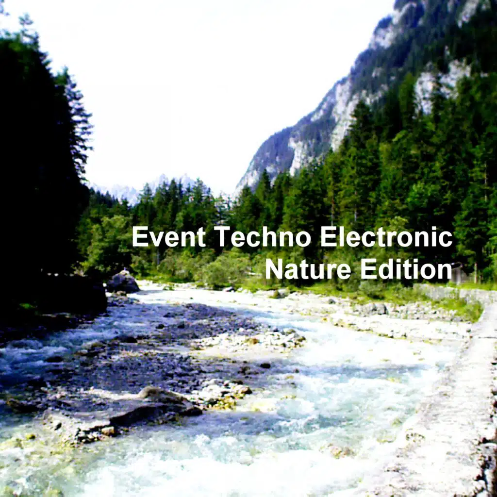 Event Techno Electronic (Nature Edition)