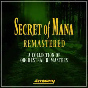 Secret of Mana Remastered: A Collection of Orchestral Remasters