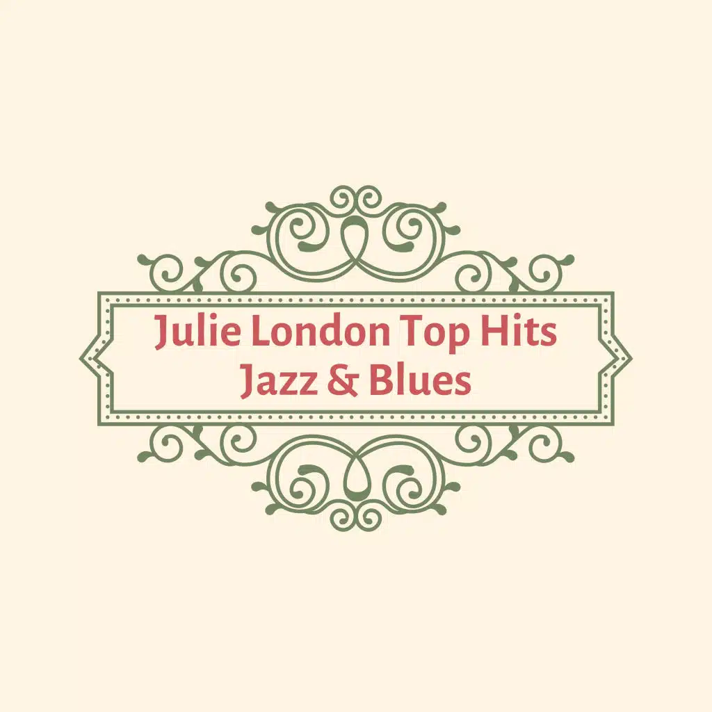 Julie London Top Hits Jazz & Blues