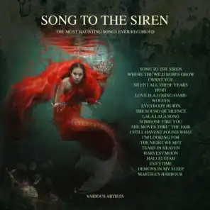 Song To The Siren - The Most Haunting Songs Ever Recorded