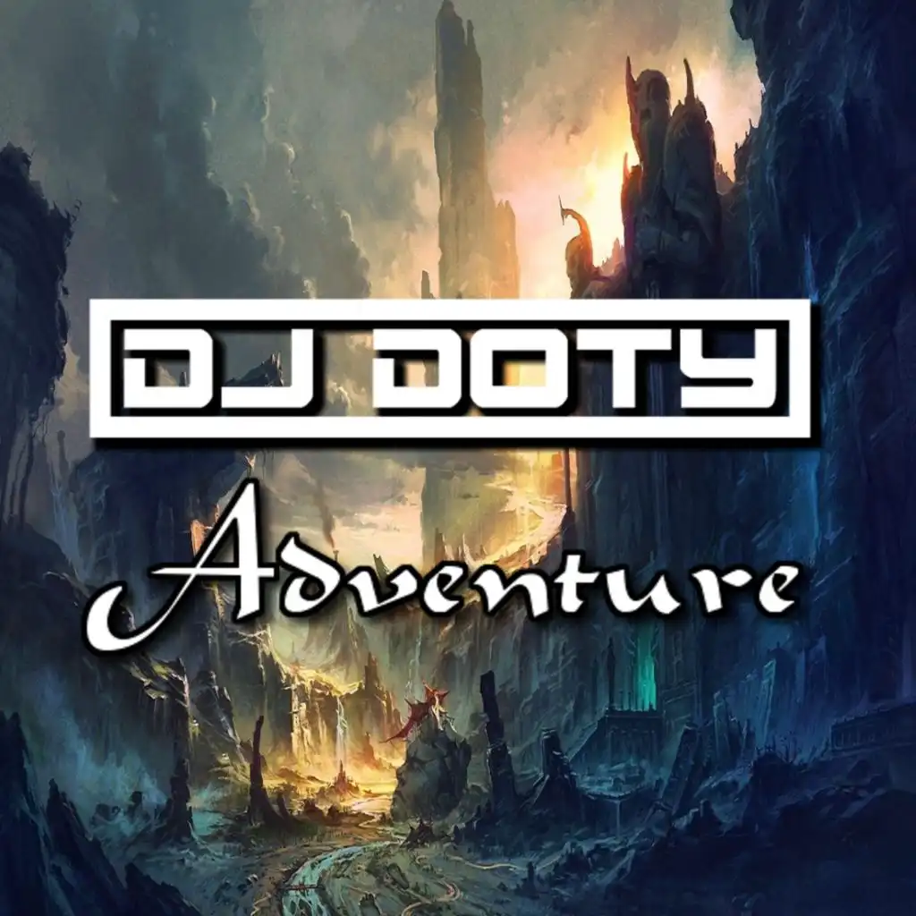 Dj adventure