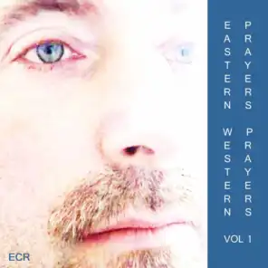 Eastern Prayers, Western Prayers, Vol. 1