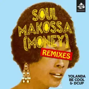 Soul Makossa (Money) [Remixes Pt. II]