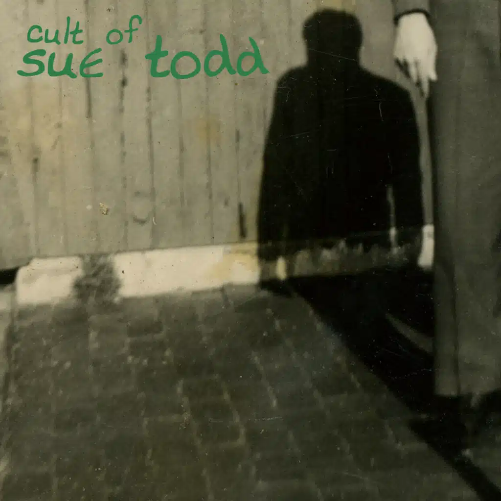Cult of Sue Todd