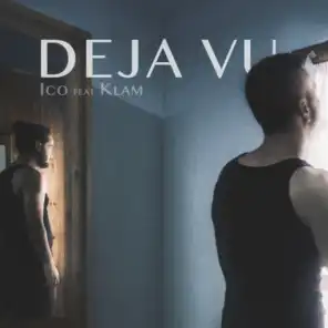 Deja Vu (feat. Klam)