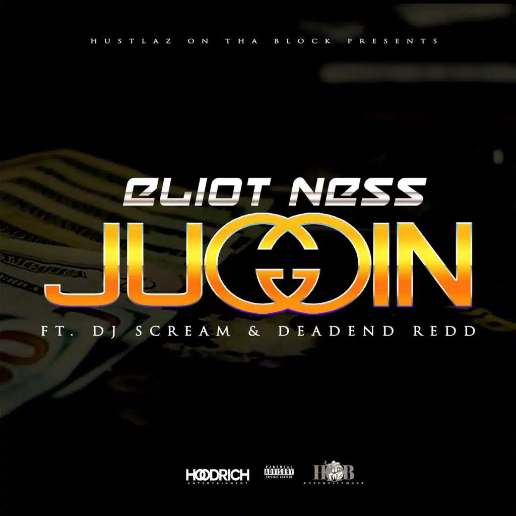 Juggin (feat. DJ Scream & Deadend Redd)