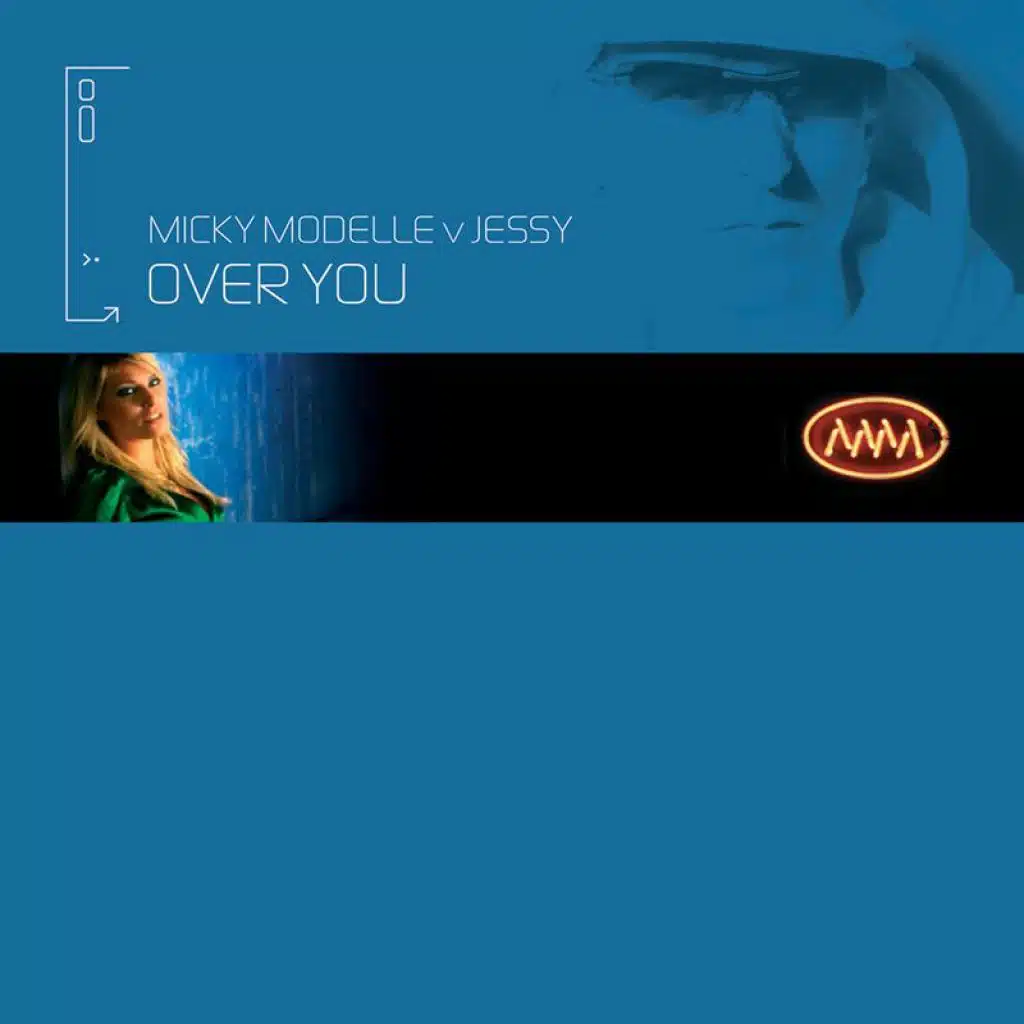 Over You (Micky Modelle Vs. Jessy / Flip & Fill Remix)