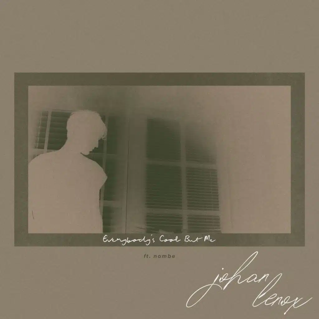 everybody's cool but me (feat. NoMBe)