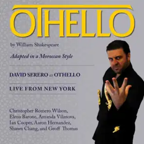 Othello in a Moroccan Style: Live from New York
