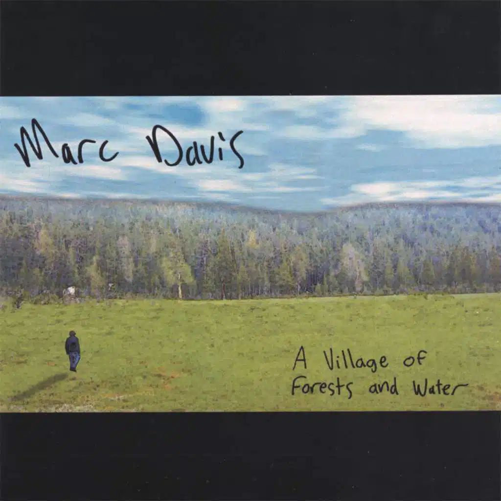 A Village of Forests and Water