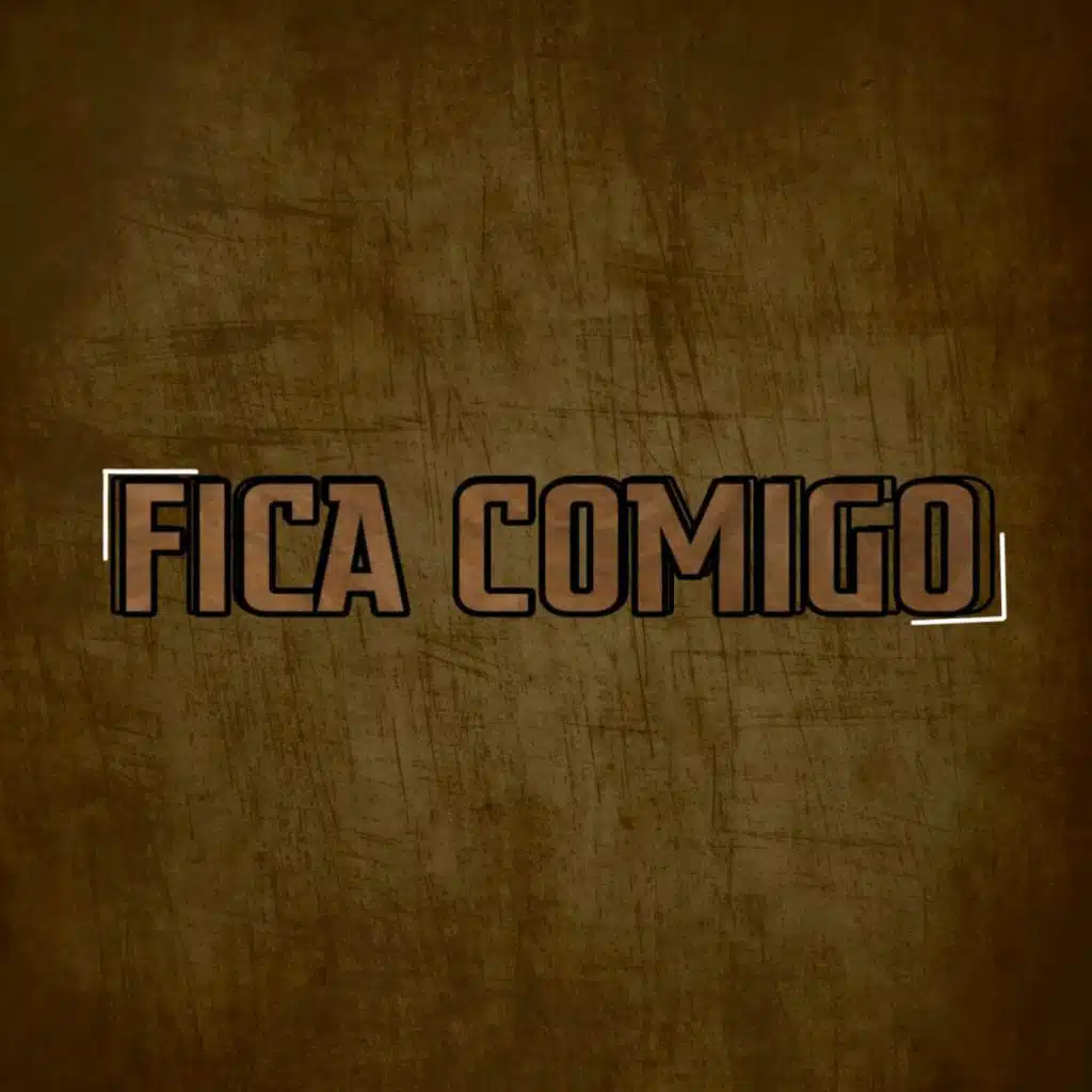 Fica Comigo