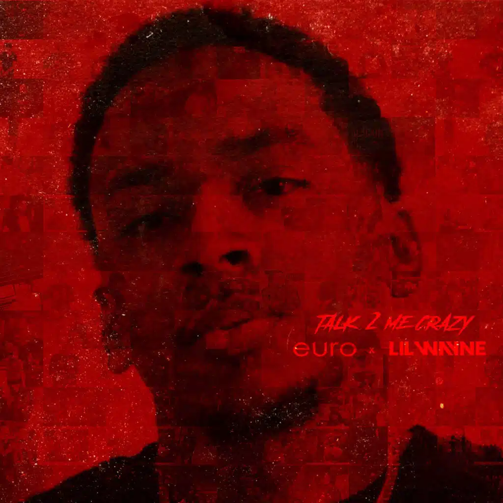 euro & Lil Wayne