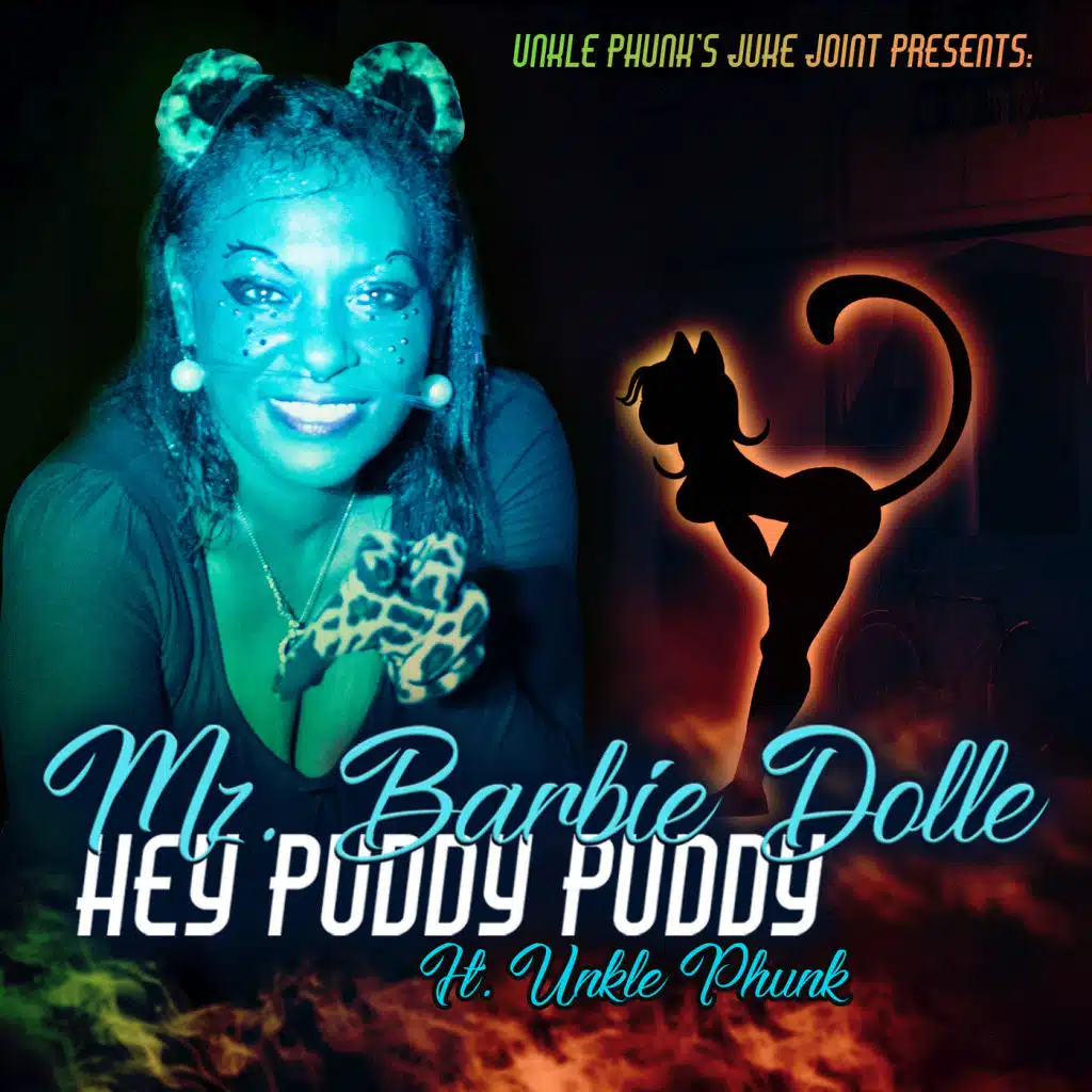 Hey Puddy Puddy (feat. Unkle Phunk)