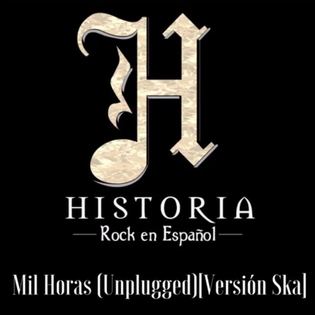 Mil Horas (Unplugged) [Versión Ska]