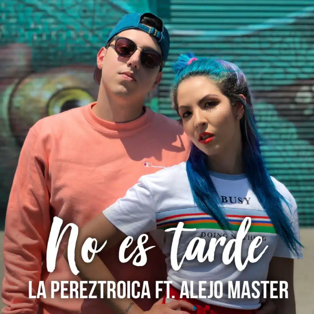 No Es Tarde (feat. AlejoMaster)